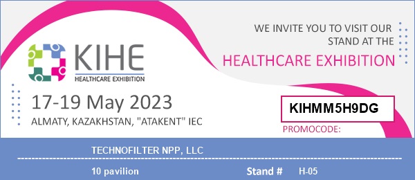 Technofilter at the 28th Kazakhstan International Exhibition &quot;Healthcare&quot; KIHE 2023, Almaty.